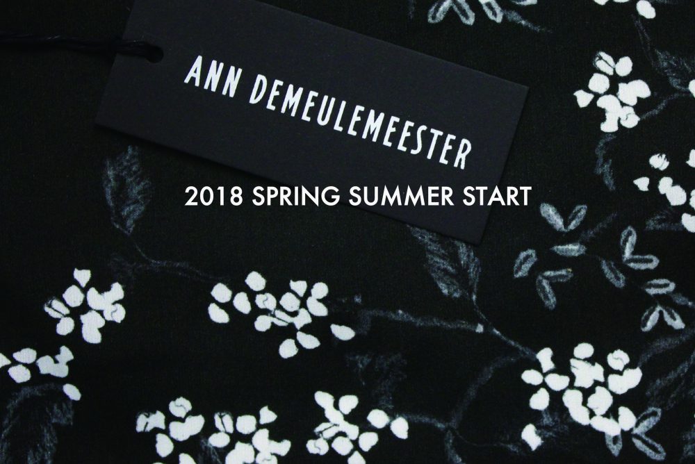 ANN DEMEULEMEESTER  2018SPRING&SUMMER START!!