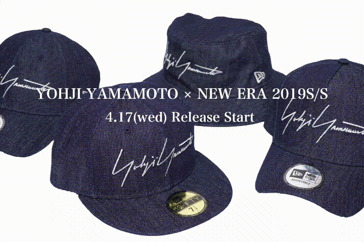 YOHJI YAMAMOTO × NEW ERA 19S/S 4.17(Wed) Release Start !!!