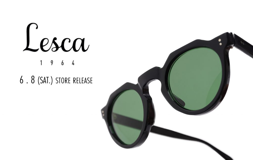 New Brand 「Lesca LUNETIER」6.8(SAT) START