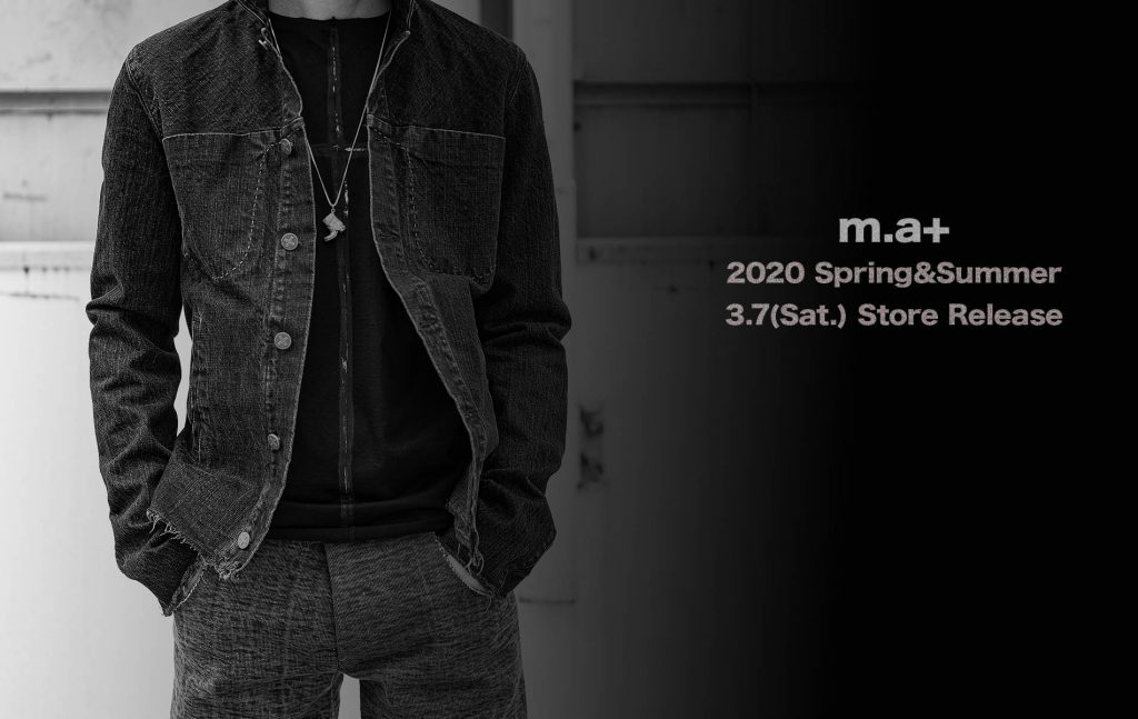 m.a+  spring&summer 2020 3.7 store release.