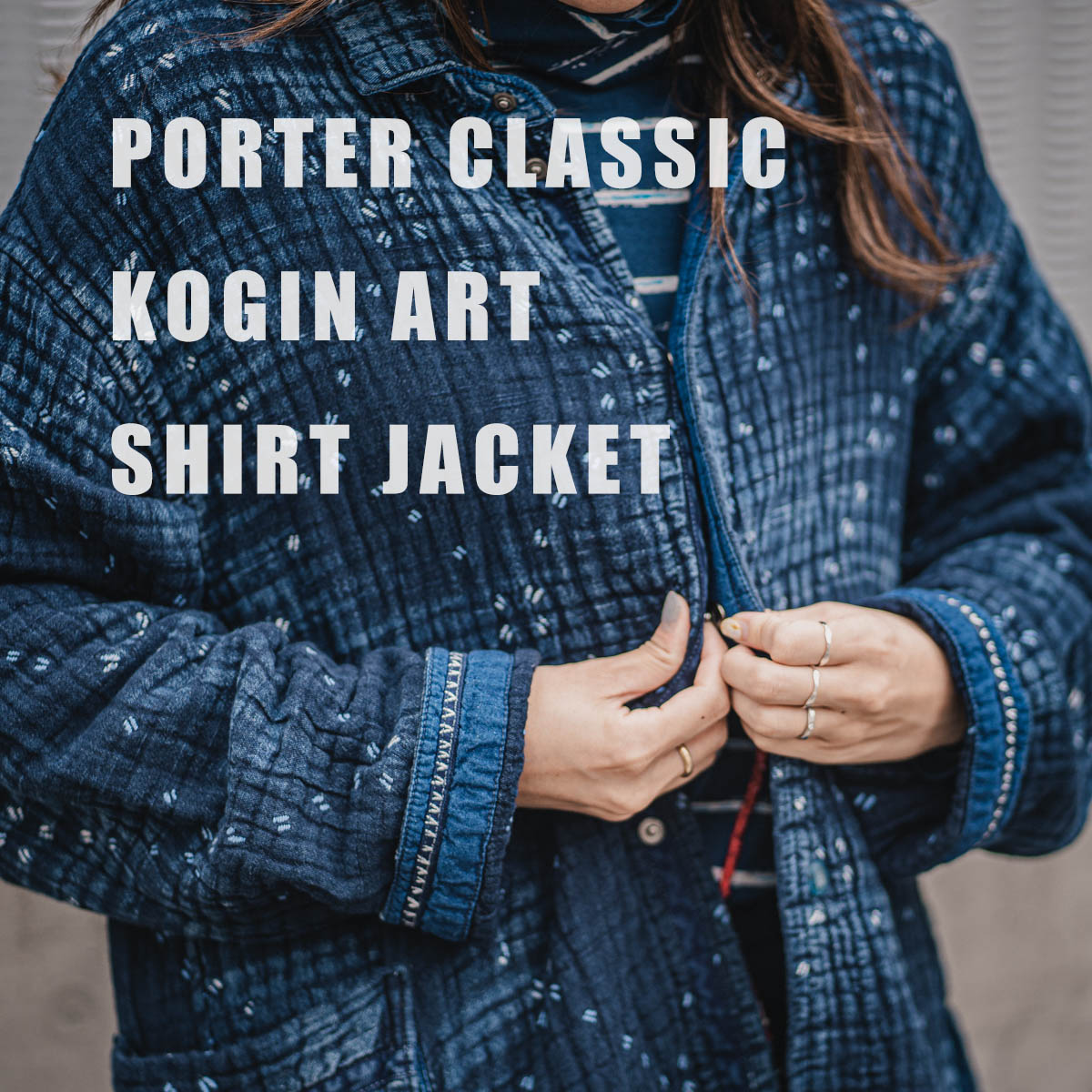 ポータークラシックのKOGIN ART シャツジャケット