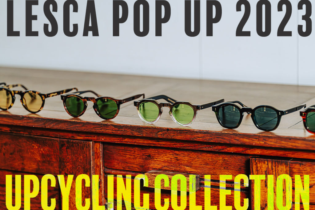 レスカ  アップサイクリング・アセテートコレクション POP UP 2023