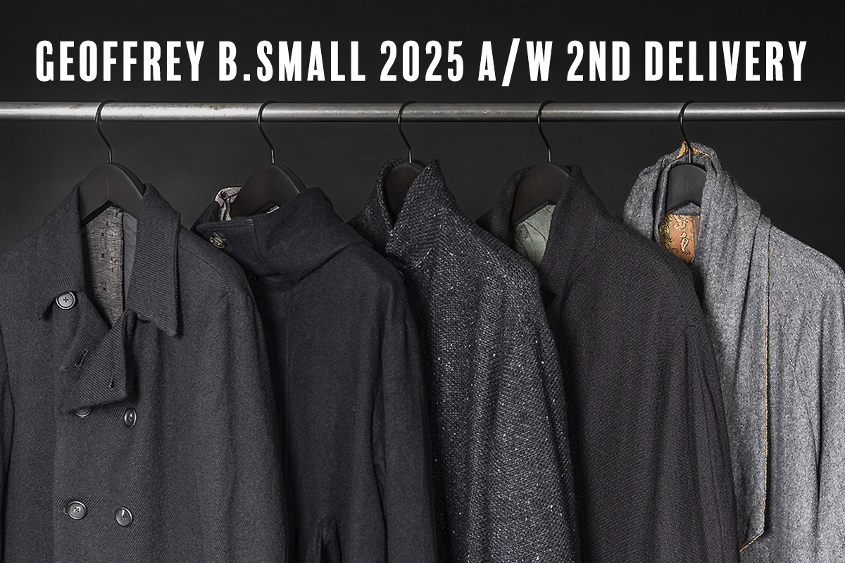 ジェフリー B.スモール 2025年秋冬 2nd デリバリー