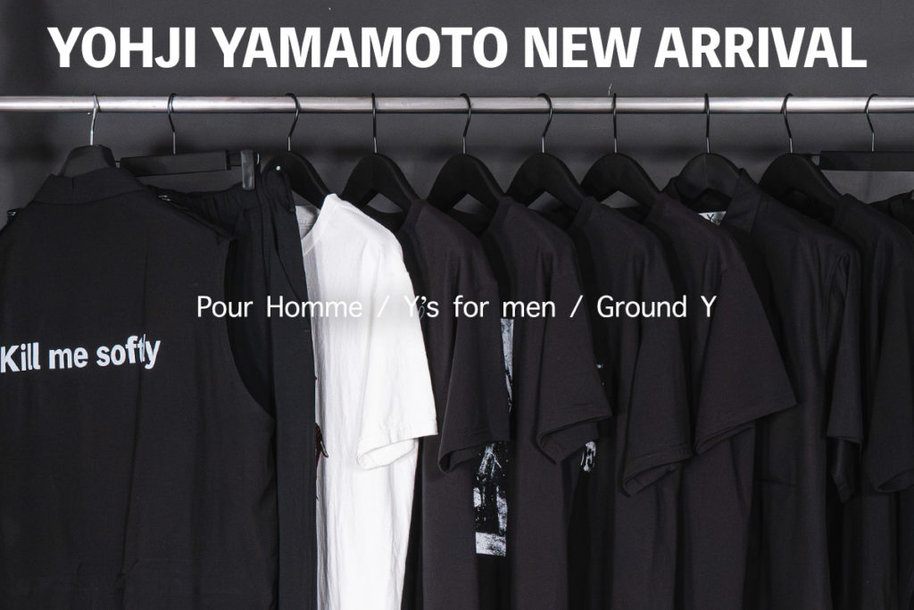 ヨウジヤマモト2026年春夏 POUR HOMME / Y’s for men / GROUND Y 13型一挙入荷
